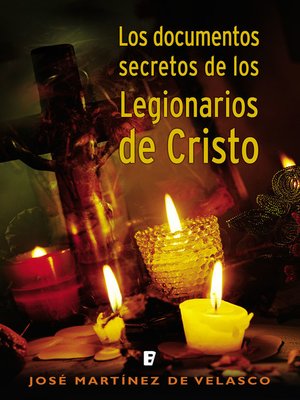 cover image of Los documentos secretos de los Legionarios de Cristo